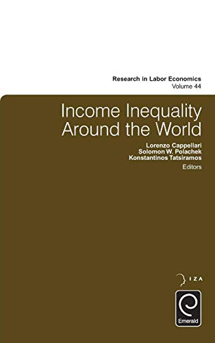 Income Inequality Around the World (Research in Labor Economics, 44, Band 44)