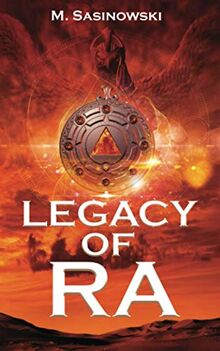 Legacy of Ra: Blood of Ra Book Three von Sasinowski, M. | Buch | Zustand sehr gut