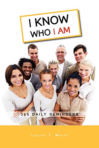 I Know Who I Am: 365 Daily Reminders