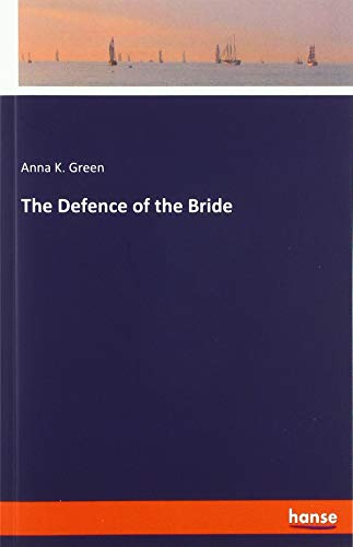 The Defence of the Bride