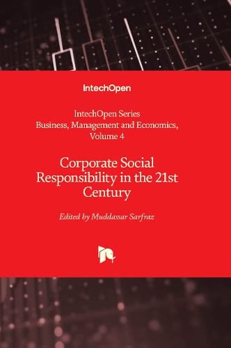 Corporate Social Responsibility in the 21st Century (Business, Management and Economics, 4)