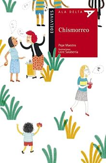 Chismorreo (Ala Delta - Serie roja, Band 76)