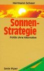 Sonnen-Strategie. Politik ohne Alternative