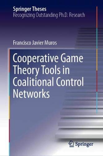 Cooperative Game Theory Tools in Coalitional Control Networks (Springer Theses)