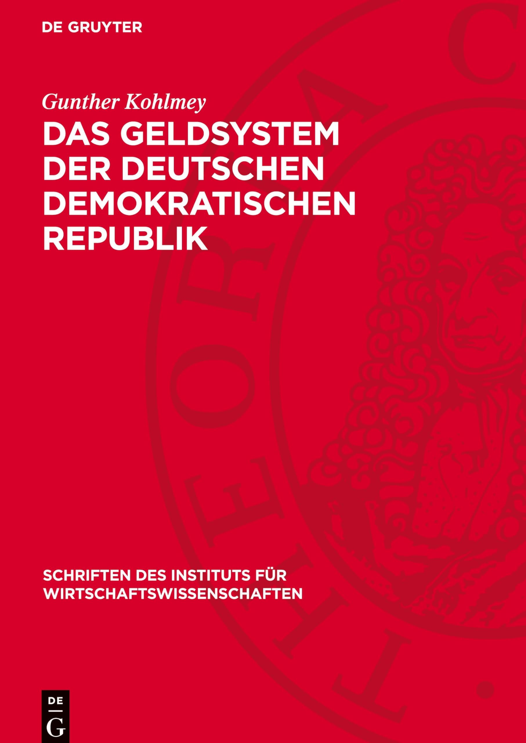 Das Geldsystem der Deutschen Demokratischen Republik