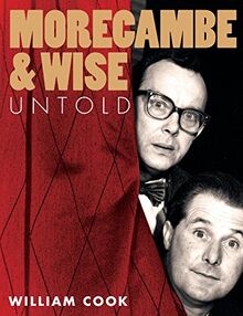 MORECAMBE AND WISE UNTOLD