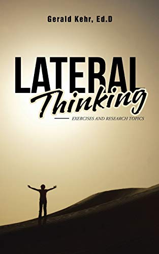 Lateral Thinking: Exercises and Research Topics