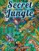 Secret Jungle: An Adult Coloring Book with Exotic Tropical Animals, Mysterious Nature Scenes, and Flower Patterns for Relaxation