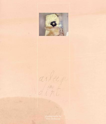 Yair Oehlbaum, Asleep in dirt
