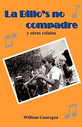 La Billo's no compadre: y otros relatos
