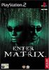 Enter the Matrix [FR Import]