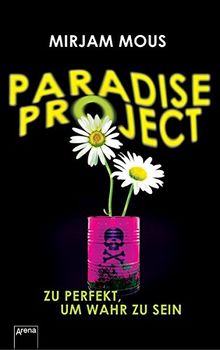 Paradise Project: Der Schein lügt