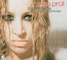 12 Songs, nicht die schlechtesten von Proll,Nina | CD | Zustand sehr gut