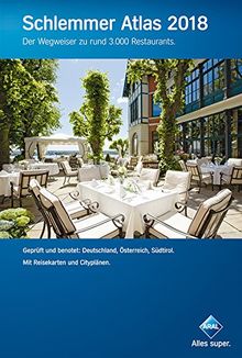 Schlemmer Atlas 2018: Der Wegweiser zu rund 3.000 Restaurants (Aral Touristikprogramm)
