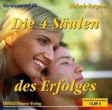 Die 4 Säulen des Erfolges. CD . Ziele setzen und erreichen