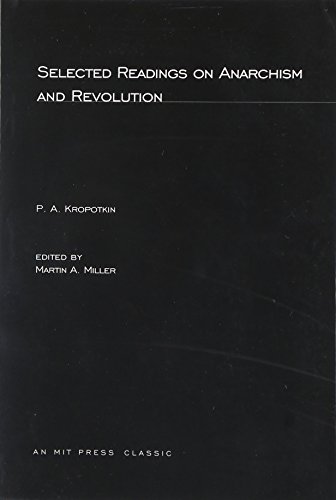 Selected Writings on Anarchism and Revolution (Mit Press)