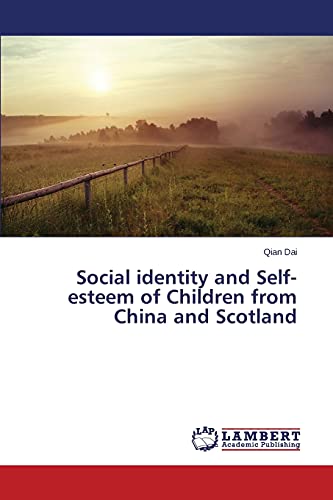 Social identity and Self-esteem of Children from China and Scotland