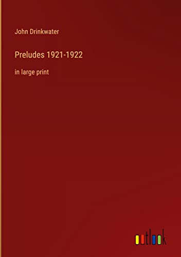 Preludes 1921-1922: in large print