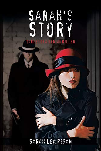 Sarah's Story: Target of a Serial Killer