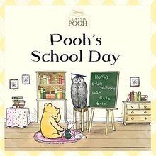Pooh's School Day (Disney Classic Pooh)