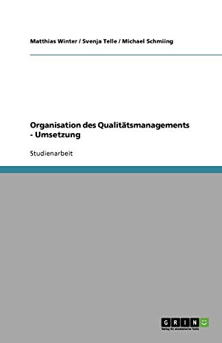 Organisation des Qualitätsmanagements - Umsetzung
