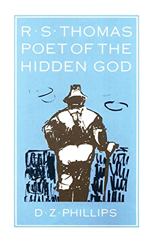 R.S. Thomas: Poet of the Hidden God (Princeton Theological Monograph, Band 2)