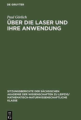 Über die Laser und ihre Anwendung