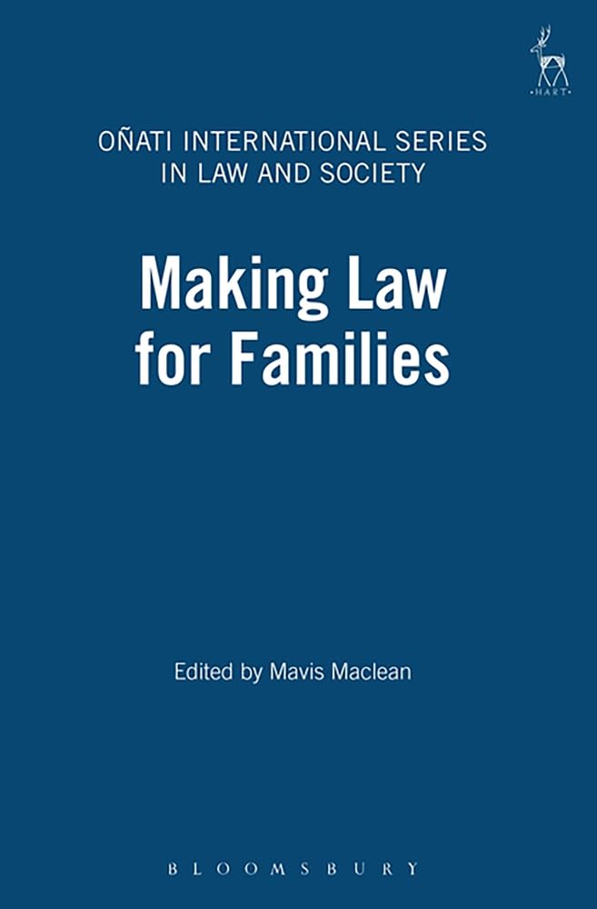 Making Law for Families (Onati International Series in Law and Society, Band 3)