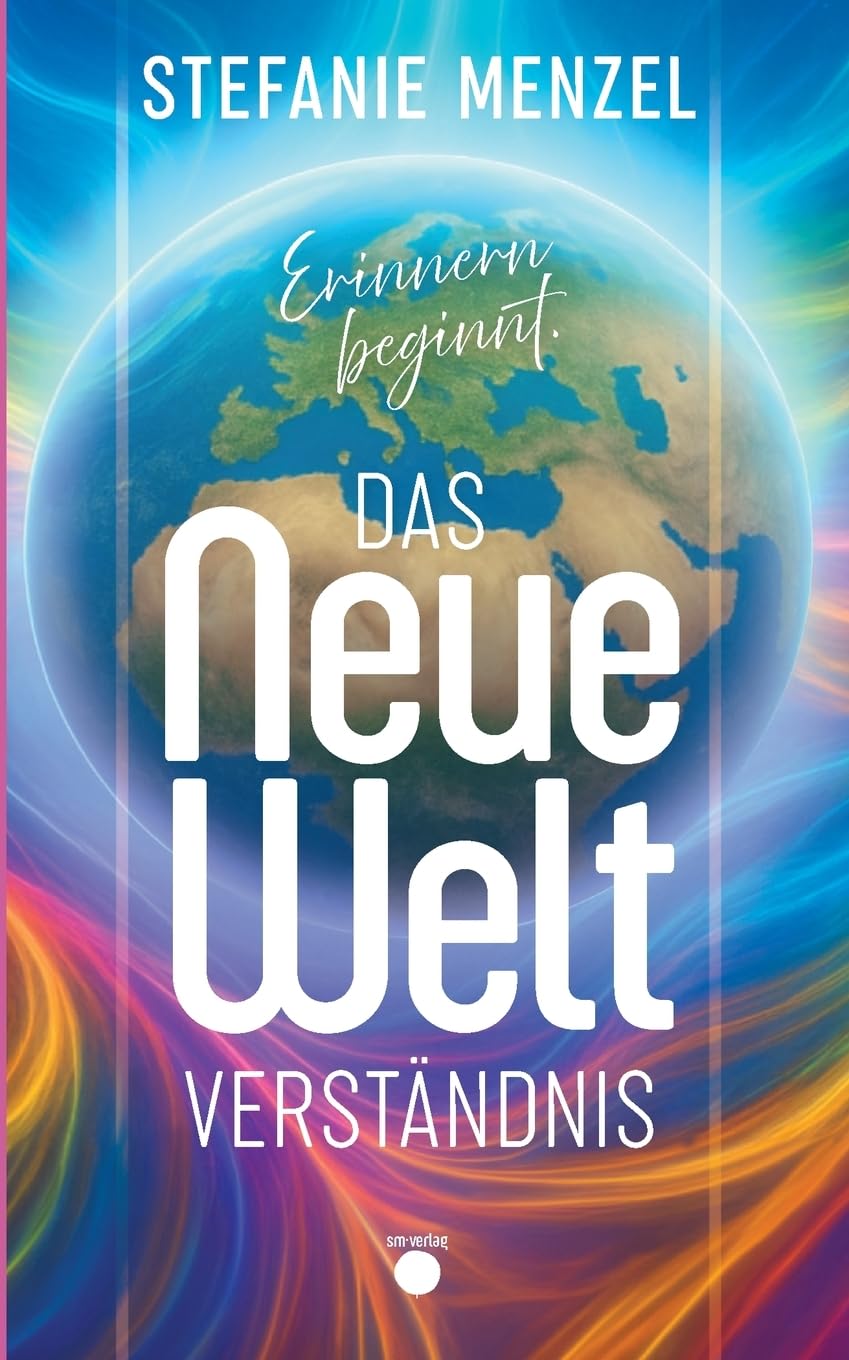Das neue Weltverständnis: Erinnern beginnt