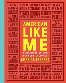 American Like Me: Reflections on Life Between Cultures