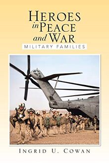 Heroes in Peace and War: Military Families