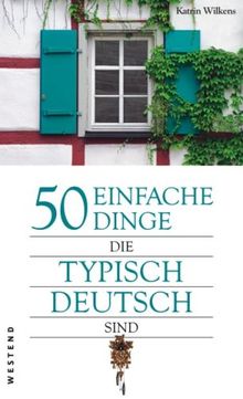 50 einfache Dinge, die typisch deutsch sind