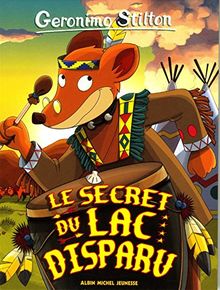 Geronimo Stilton. Vol. 54. Le secret du lac disparu