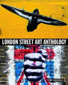 London Street Art Anthology