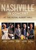 Nashville in Concert - At the Royal Albert Hall