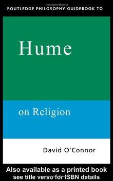 Routledge Philosophy Guidebook to Hume on Religion (Routledge Philosophy Guidebooks (Paperback))