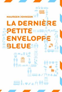 La dernière petite enveloppe bleue