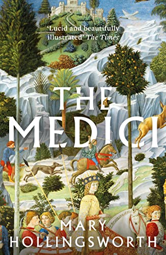The Medici, Mary Hollingsworth