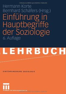 Einführung in Hauptbegriffe der Soziologie (Universitätstaschenbücher)