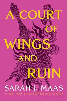 A Court of Wings and Ruin (A Court of Thorns and Roses)