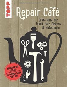 Repair Café: Erste Hilfe für Textil, Holz, Elektrik & vieles mehr