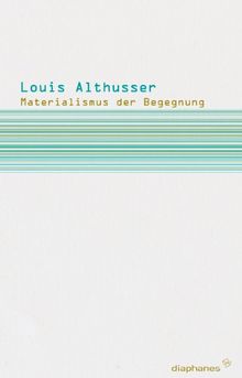 Materialismus der Begegnung