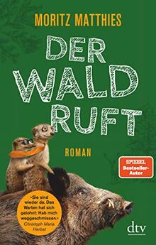 Der Wald ruft: Roman