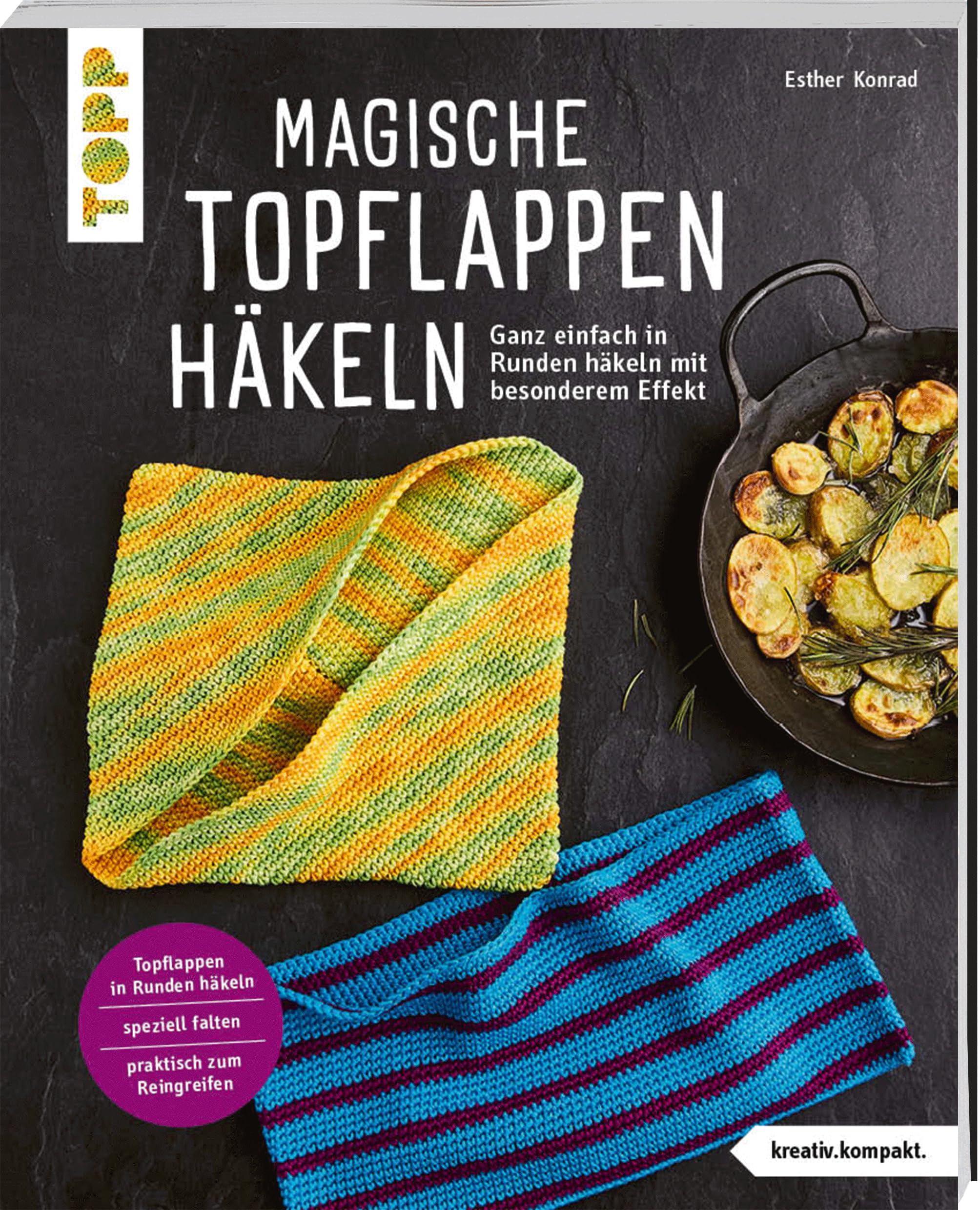 Konrad, Esther: Magische Topflappen häkeln (kreativ.kompakt.)