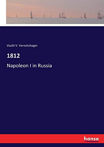 1812: Napoleon I in Russia