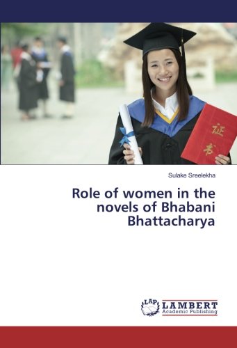 Role of women in the novels of Bhabani Bhattacharya