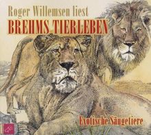 Brehms Tierleben Exotische Saugetiere Von Roger Willemsen