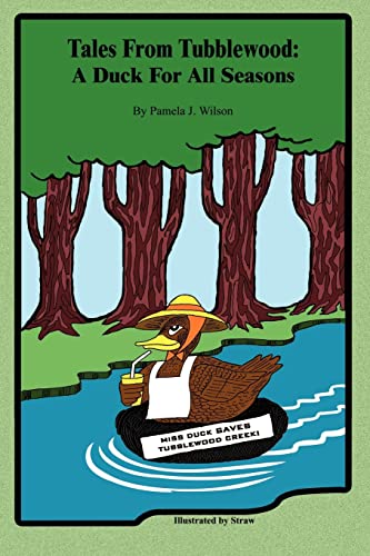 Tales From Tubblewood: A Duck For All Seasons