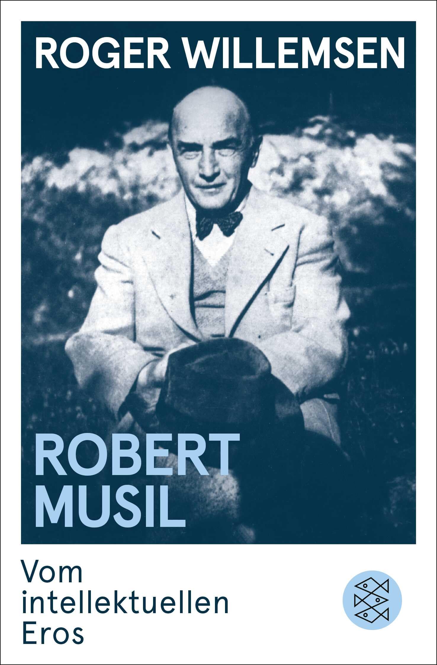 Robert Musil: Vom intellektuellen Eros