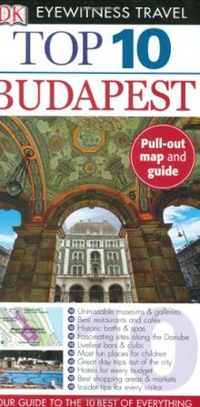 Top 10 Budapest (Eyewitness Top 10 Travel Guide)